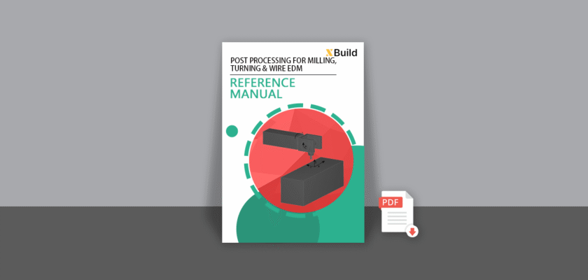 Post Processing for Milling, Turning & Wire EDM Reference Manual